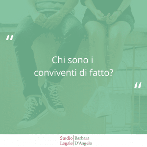 Immagine con fondo verde e domanda "Chi sono i conviventi di fatto?"