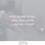 Sfondo con immagine grigia e domanda "Dopo quanto tempo dalla separazione si può divorziare?"